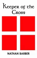 Keeper of the Cross