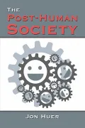 Post-Human Society