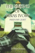 The Making of Tibias Ivory: Freedom's Qu