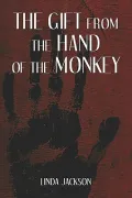 Gift from the Hand of the Monkey