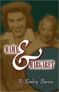 Mama And Margaret
