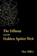 The Litluns and the Golden Spider Web