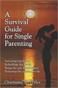 A Survival Guide for Single Parenting
