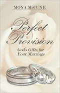 Perfect Provision: God's Gifts for Your Marriage
