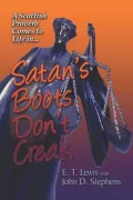 Satan's Boots Don't Creak
