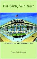 Hit Sign, Win Suit: An Irishman's Tribute to Ebbets Field