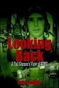 Looking Back: A Tail Gunner's View of WWII