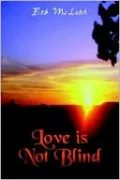 Love Is Not Blind