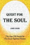 Quest for the Soul: The Age-Old Search for Our Inner Spiritual Nature