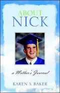 About Nick: A Mother's Journal