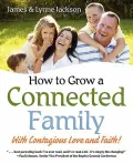 Parenting for Real Life How to Grow a Strong, Connected Family in Today's High-risk Culture
