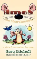 Amos the Churchmouse