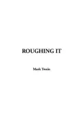Roughing It