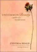 Uncommon Beauty: 7 Qualities of a Beautiful Woman