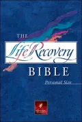 Life Recovery Bible: Personal Size