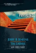 Protected (Left Behind Hardcover Collections Book 10)