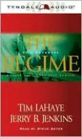 The Regime: Evil Advances (Before They Were Left Behind Series #2)