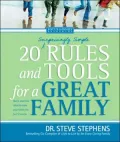 20 Surprisingly Simple Rules and Tools for a Great Family