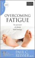 Overcoming Fatigue: In Pursuit of Sleep And Energy