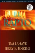 El rapto (The Rapture: In the Twinkling of an Eye: Countdown to the Earth's Last Days)