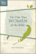 The One Year Women of the Bible