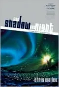 The Shadow and Night