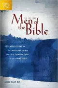 One Year Men of the Bible: 365 Meditations on Men of Character