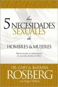 Las 5 Necesidades Sexuales de Hombres and Mujeres