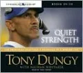 Quiet Strength: The Principles, Practices, and Priorities of a Winning Life