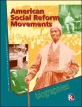 American Social Reform Movements Reference Library: Biography