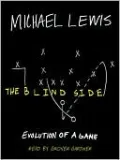 The Blind Side: Evolution of a Game