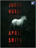 Judas Horse: Ana Grey Mystery Series, Book 3