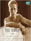 Paul Newman: A Life