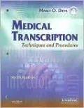 Medical Transcription: Techniques and Procedures