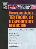 Murray And Nadel's Textbook of Respiratory Medicine Access to Continually Updated Online Ref...