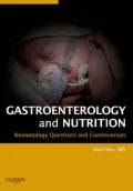 Neonatology: Questions and Controversies Series: Gastroenterology and Nutrition
