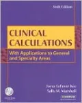 Clinical Calculations: With Applications to General and Specialty Areas