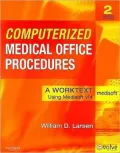 Computerized Medical Office Procedures: A Worktext by William D. Larsen — book cover