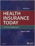 Health Insurance Today: A Practical Approach