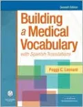 Building a Medical Vocabulary: with Spanish Translations