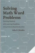 Solving Math Word Problems: Teaching Students with Learning Disabilities Using Schema-Based Instruction