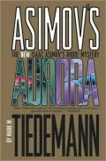 Aurora : Isaac Asimov's Robot Mystery