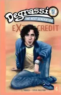 Degrassi Extra Credit #4, Vol. 4