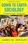 Down to Earth Sociology: Introductory Readings