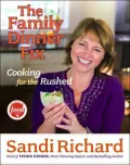 The Family Dinner Fix: Cooking for the Rushed