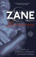 Love Is Never Painless: Three Novellas