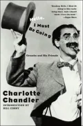 Hello, I Must Be Going: Groucho and His Friends