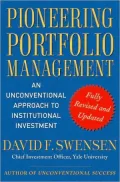 Pioneering Portfolio Management: An Unconventional Approach to Institutional Investment