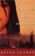 A traves de cien montanas (Across a Hundred Mountains)