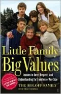 Little Family, Big Values: Lessons in Love, Respect, and Understanding for Families of Any Size